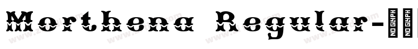 Morthena Regular字体转换